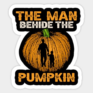 The Man Behind The Pumpkin Halloween Dad Sticker